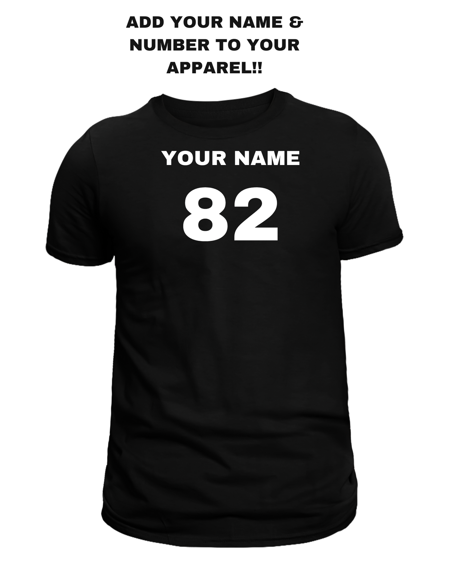 ADD YOUR NAME & NUMBER TO YOUR APPAREL