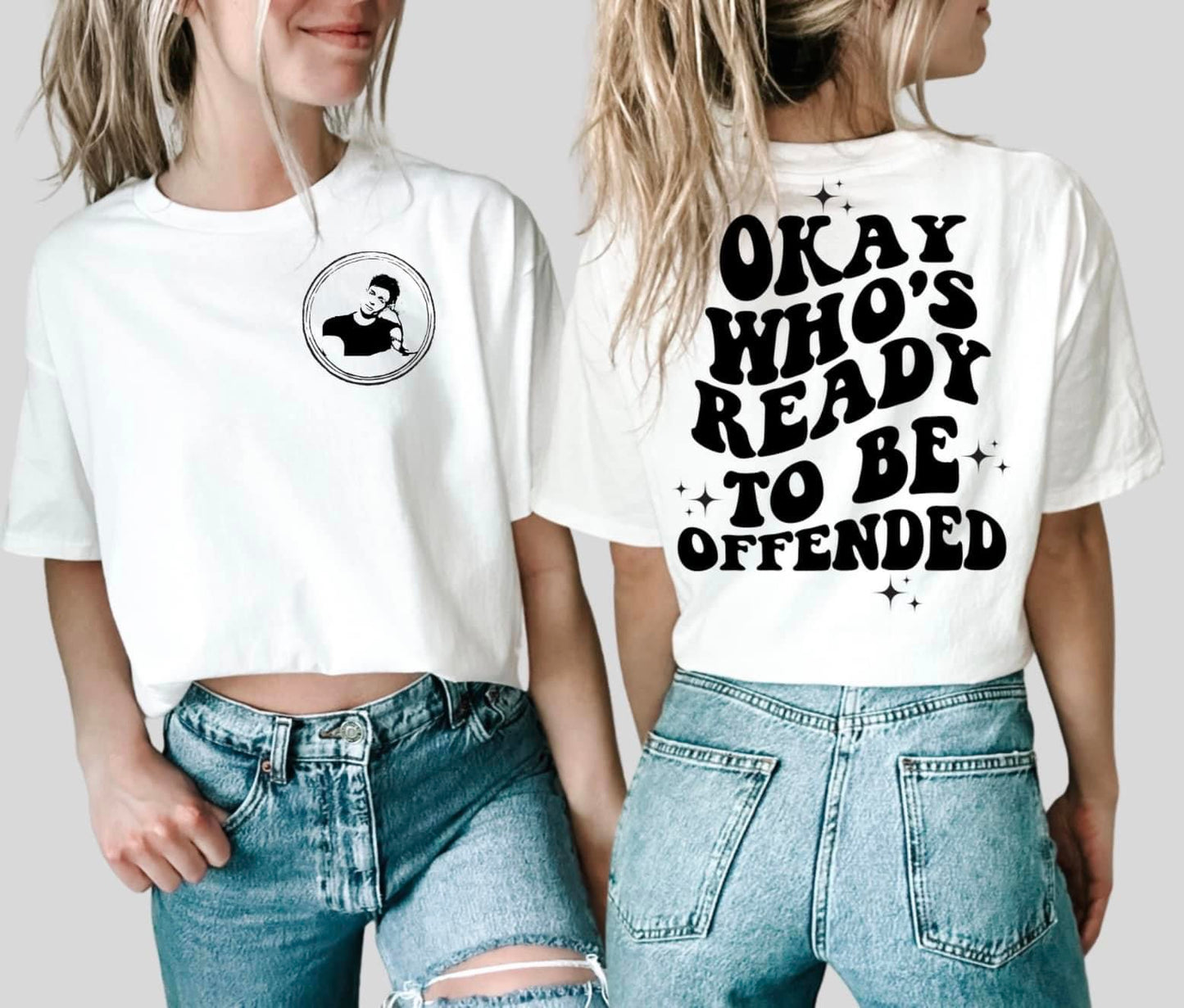 OK WHOS READY TO BE OFFENDED