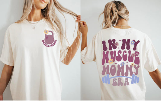 IN MY MUSCLE MOMMY ERA