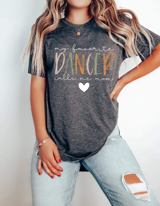 MY FAVORITE DANCER CALLS ME MOM