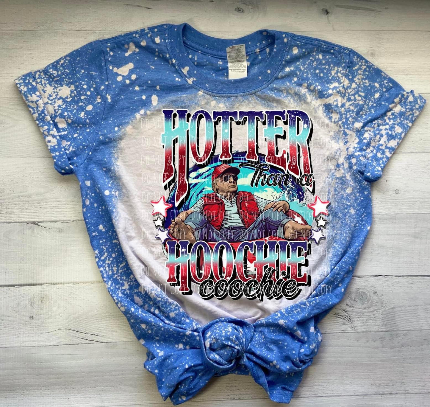 HOTTER THAN A HOOCHIE COOCHIE "TRMP"