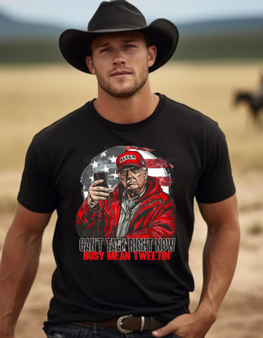 CANT TALK RIGHT NOW BUSY MEAN TWEETIN