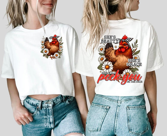 SHE WILL PECK YOU IN THE FACE