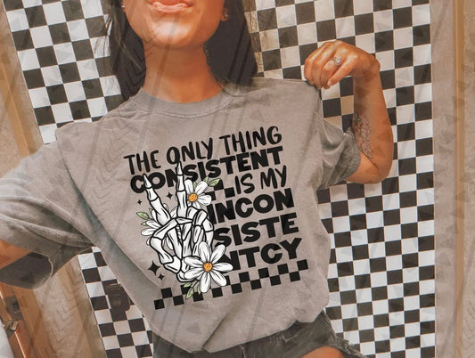THE ONLY THING CONSISTENT IS MY.
