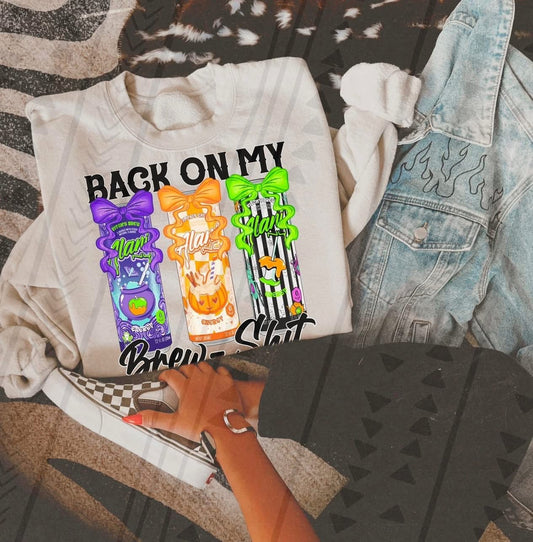 BACK ON MY BREW SHIT "3 CANS"