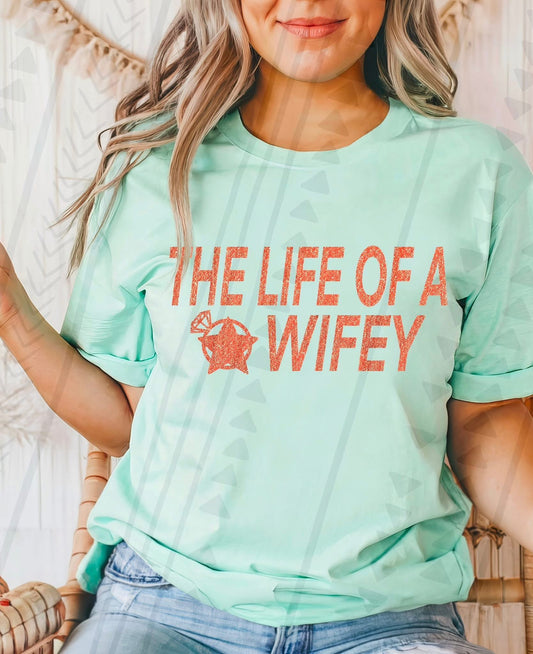 THE LIFE OF A WIFEY
