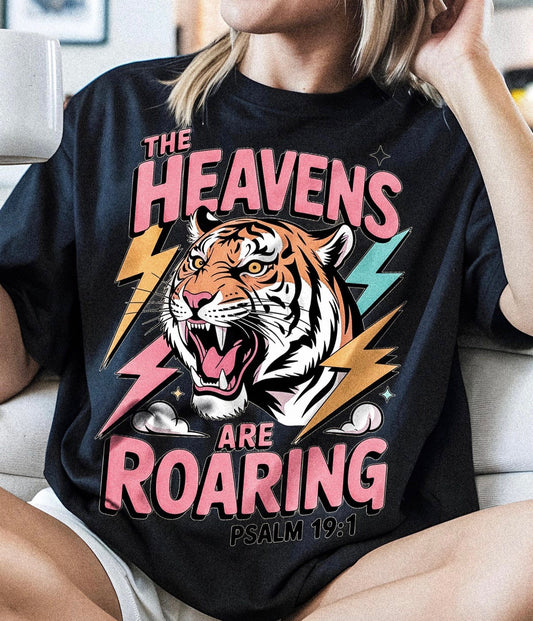 THE HEAVENS ARE ROARING