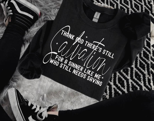 THANK GOD THERES STILL SALVATION FOR A