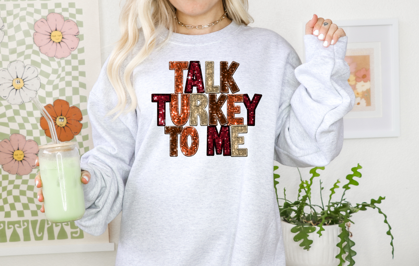 TALK TURKEY TO ME