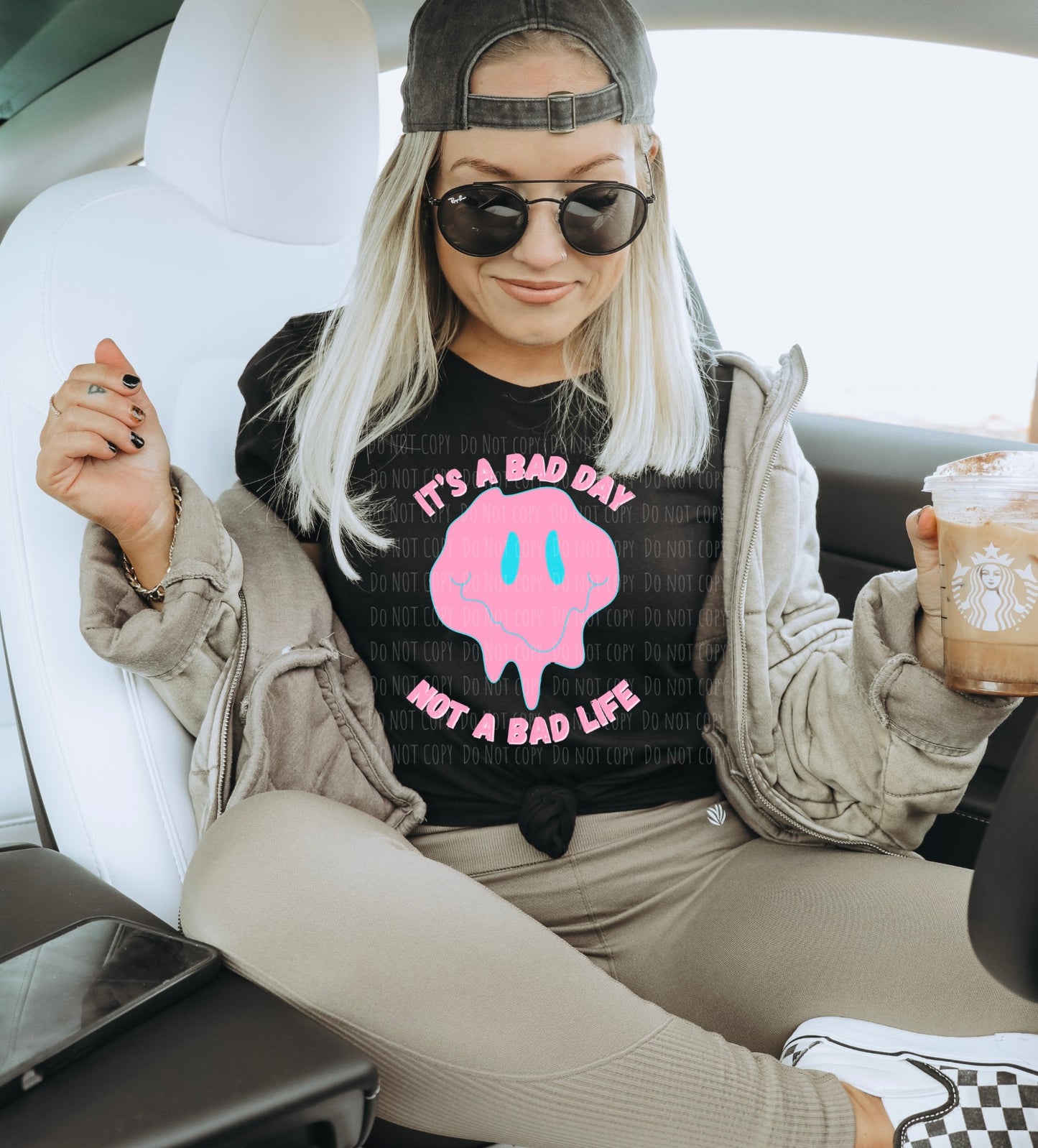 ITS A BAD DAY NOT A BAD LIFE