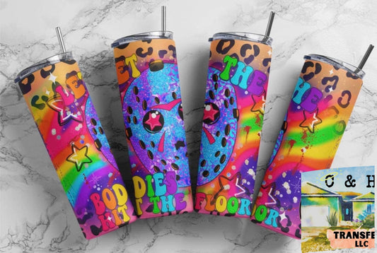 LET THE BODIES HIT THE FLOOR 20OZ TUMBLER