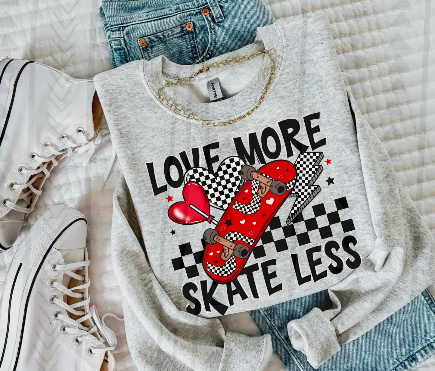 LOVE MORE SKATE LESS