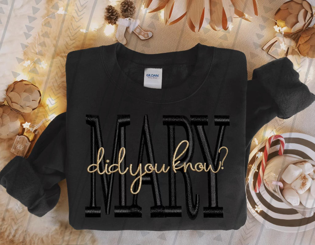 MARY DID YOU KNOW? "FAUX EMBROIDERY"