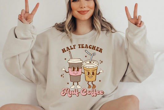 HALF TEACHER HALF COFFEE