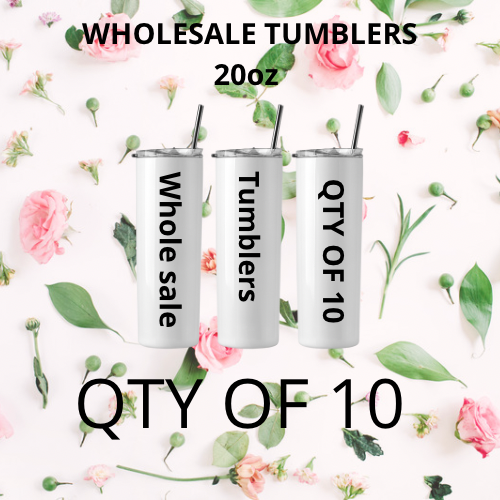 WHOLESALE TUMBLERS QTY OF 10